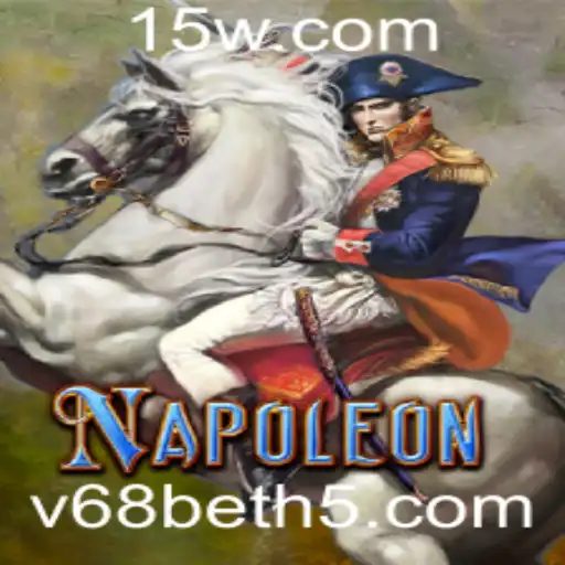 Napoleon: Explorando o Fascinante Mundo do Jogo de Estratégia com a Plataforma v68bet